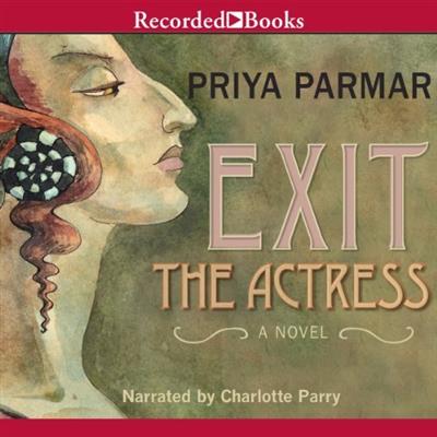 Exit the Actress [Audiobook]