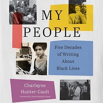 My People Five Decades of Writing About Black Lives [Audiobook]