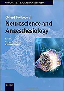 Oxford Textbook of Neuroscience and Anaesthesiology 