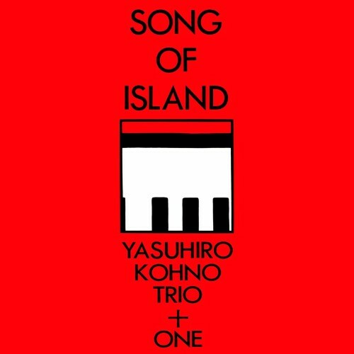 VA - Yasuhiro Kohno Trio + One - Song Of Island (2022) (MP3)