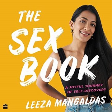 The Sex Book A Joyful Journey of Self-Discovery [Audiobook]