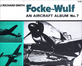Focke-Wulf (An Aircraft Album No.7)