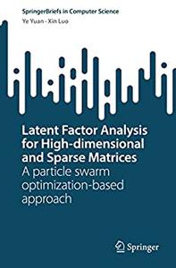 Latent Factor Analysis for High-dimensional and Sparse Matrices