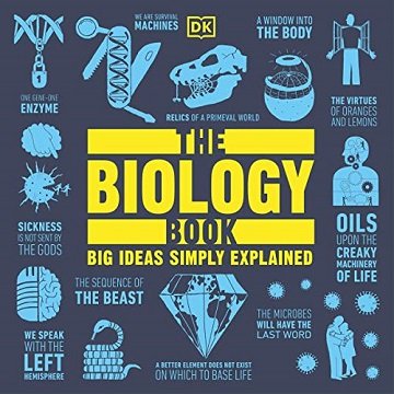 The Biology Book Big Ideas Simply Explained [Audiobook]
