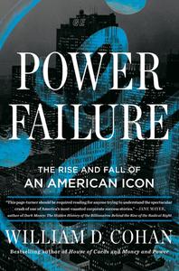 Power Failure The Rise and Fall of an American Icon