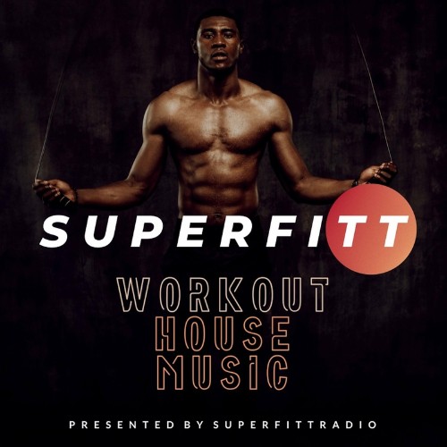 SUPERFITT Workout House Music (2022)