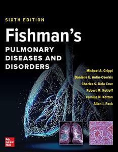 Fishman's Pulmonary Diseases and Disorders, 2-Volume Set, 6th Edition