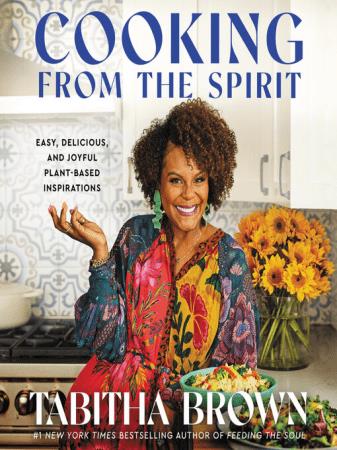 Cooking from the Spirit Easy, Delicious, and Joyful Plant-Based Inspirations (Audiobook)