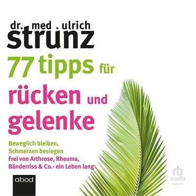 77 Tipps für Rücken und Gelenke (Audiobook)