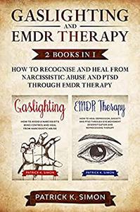 Gaslighting and EMDR Therapy 2 Books in 1
