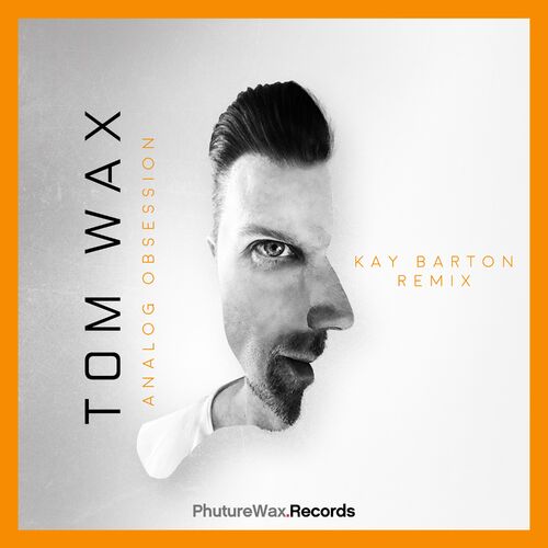 VA - Tom Wax - Analog Obsession (Kay Barton Remix) (2022) (MP3)
