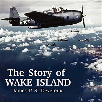 The Story of Wake Island [Audiobook]