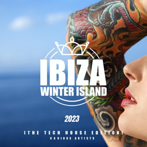 VA - Ibiza Winter Island 2023 (The Tech House Edition) (2022) (MP3)