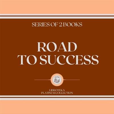 Road to success (series of 2 books)