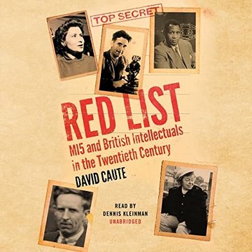 Red List MI5 and British Intellectuals in the Twentieth Century [Audiobook]