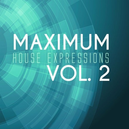 Maximum House Expressions, Vol. 2 (2022)
