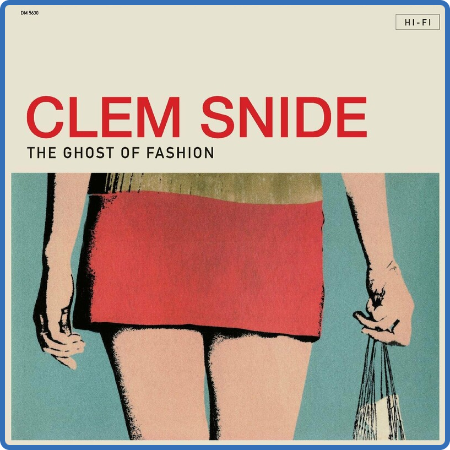 Clem Snide - Ghost Of Fashion (2022)