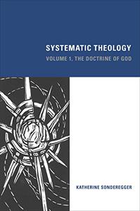 Systematic Theology Volume 1, The Doctrine of God