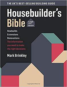 The Housebuilder's Bible 13