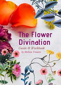 The Flower Divination and Healing Book
