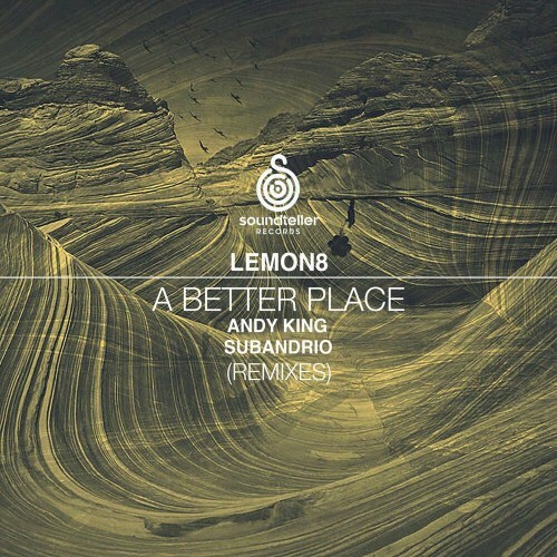 VA - Lemon8 - A Better Place (Remixes) (2022) (MP3)