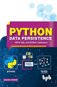 Python Data Persistence With SQL and NOSQL Databases