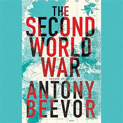 The Second World War by Antony Beevor (Audiobook)