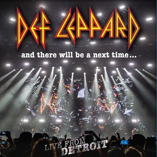 Def Leppard - And There Will Be A Next Time... Live From Detroit 2017 (2CD)