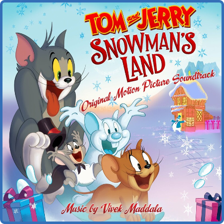 Tom and Jerry Snowman's Land (Original Motion Picture Soundtrack) (2022)