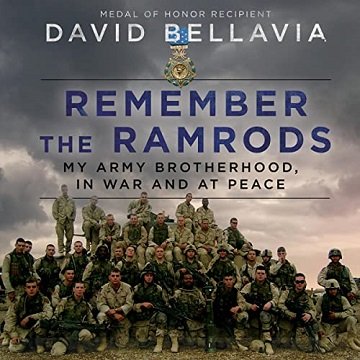 Remember the Ramrods An Army Brotherhood in War and Peace [Audiobook]
