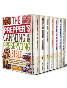 The Prepper’s Canning & Preserving Bible