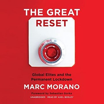 The Great Reset Global Elites and the Permanent Lockdown [Audiobook]