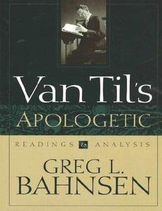 Van Til’s Apologetic Readings and Analysis
