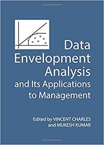 Data Envelopment Analysis and Its Applications to Management