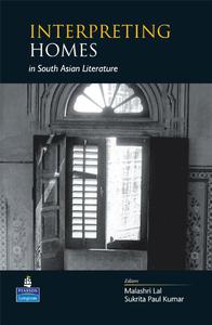 Interpreting Homes South Asian Literature