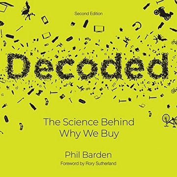 Decoded (2nd Edition) The Science Behind Why We Buy [Audiobook]