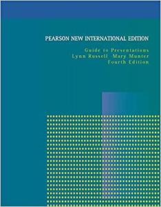 Guide to Presentations Pearson New International Edition