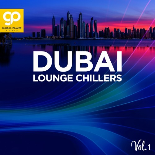 VA - Dubai Lounge Chillers, Vol. 1 (2022) (MP3)