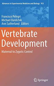 Vertebrate Development Maternal to Zygotic Control 