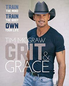 Grit & Grace Train the Mind, Train the Body, Own Your Life