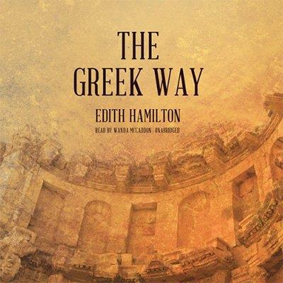 The Greek Way (Audiobook)