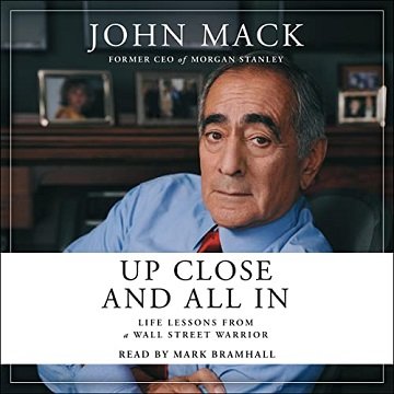 Up Close and All In Life Lessons from a Wall Street Warrior [Audiobook]