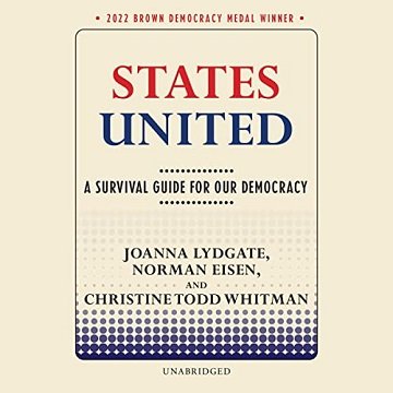 States United A Survival Guide for Our Democracy [Audiobook]