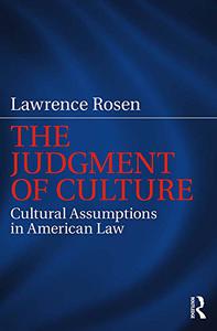 The Judgment of Culture Cultural Assumptions in American Law