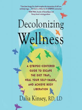 Decolonizing Wellness (Audiobook)