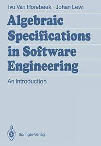 Algebraic Specifications in Software Engineering An Introduction