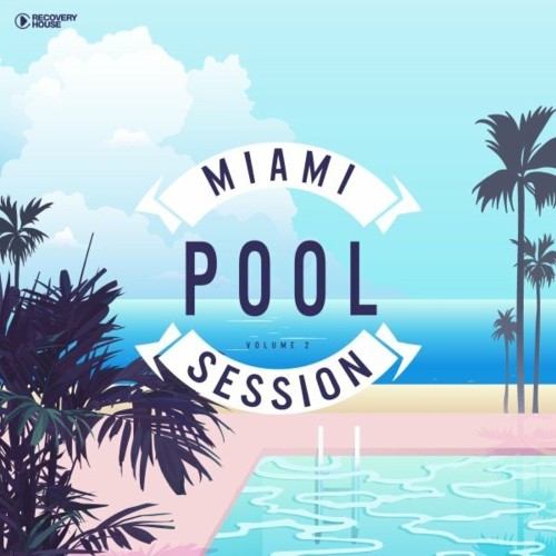 VA - Miami Pool Session, Vol. 2 (2022) (MP3)
