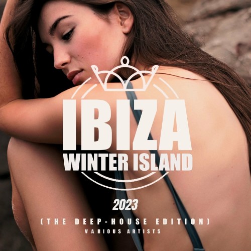 VA - Ibiza Winter Island 2023 (The Deep-House Edition) (2022) (MP3)