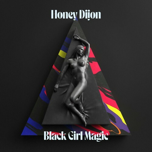 Honey Dijon - Black Girl Magic (2022)