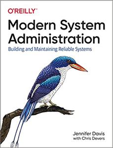 Modern System Administration Building and Maintaining Reliable Systems (MOBI)